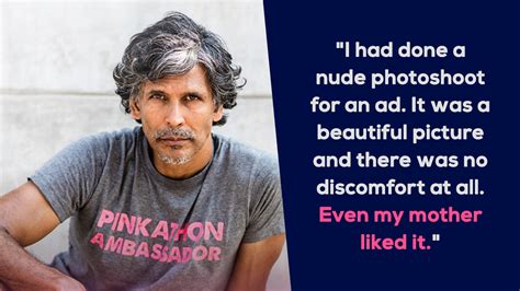 Milind Soman Says He Is Willing To Do A Nude Photoshoot And My Heart Just Skipped A Beat