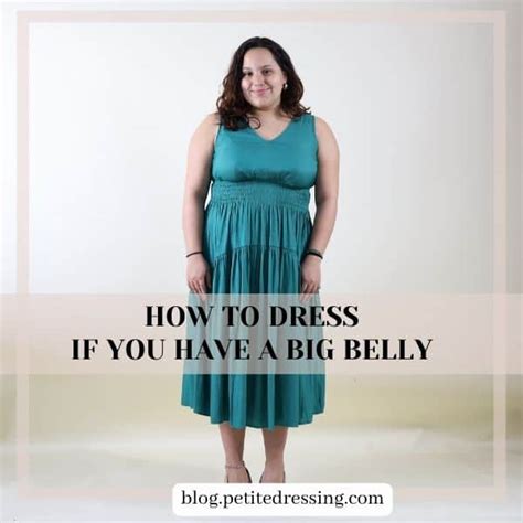 Comprehensive Styling Guide if you have a Belly - Petite Dressing
