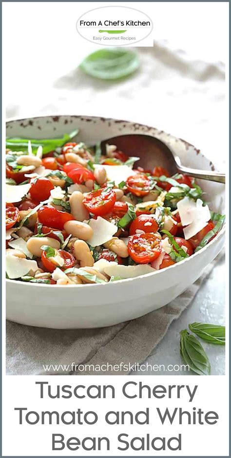 Tuscan Cherry Tomato and White Bean Salad - From A Chef's Kitchen