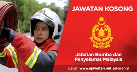 Jawatan Kosong Di Jabatan Bomba Dan Penyelamat Malaysia 31 Januari