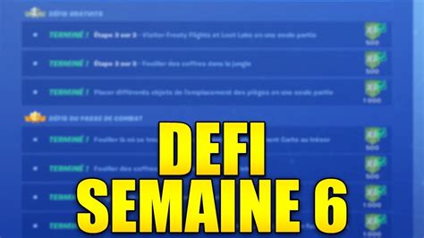 Liste Des Defis Saison De La Semaine Astuce Et Guide Sur Fortnite