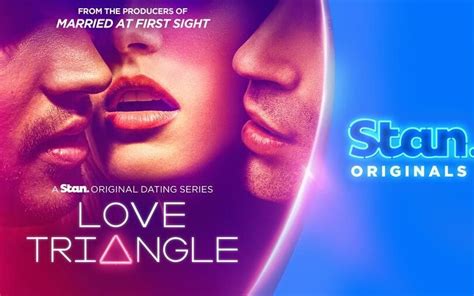 The Stan original dating series, Love Triangle, returns in 2023 - TV ...