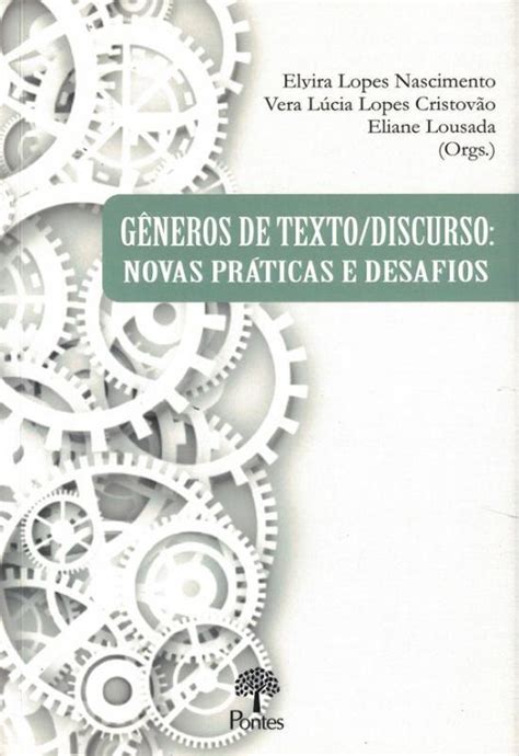 Generos De Texto Discurso Novas Praticas E Desafios Livros De