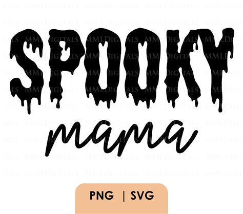 Spooky Mama Svg Cut File Png Sublimation File Halloween Svg Spooky