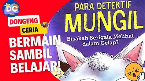 Detektif Mungil Episode Apakah Serigala Bisa Melihat Dalam Kegelapan