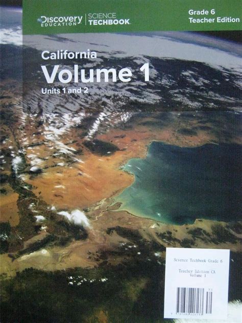 Science Techbook Grade 6 Teacher Edition California Volume 1 Units 1