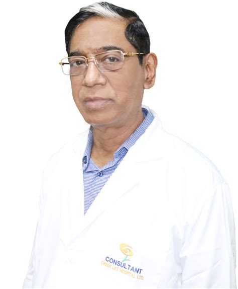 Prof Dr Pran Gopal Datta Green Life Hospital Ltd