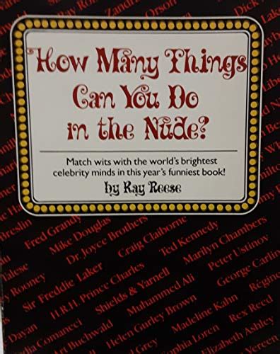 How Many Things Can You Do In The Nude By Ray Reese Good Plus Soft Cover 1981 First Trade
