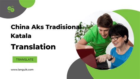 traduzione da china aks tradisional  katala languik
