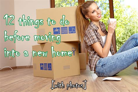 Things To Do Before Moving Into A New Home With Photos