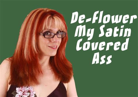 Deflower My Satin Covered Ass Wendy Summers Personal Website