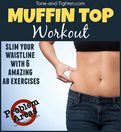 Problem Areas Series How To Get Rid Of Your Muffin Top Lose Your