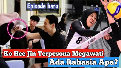 Ko Hee Jin Red Spark Terpesona Megawati Hangestri Apa Yang Membuat