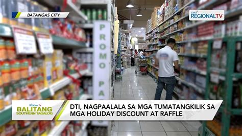 Balitang Southern Tagalog DTI Nagpaalala Sa Mga Tumatangkilik Sa Mga