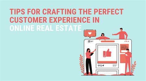 Craft The Perfect Real Estate Customer Experience Co Libry