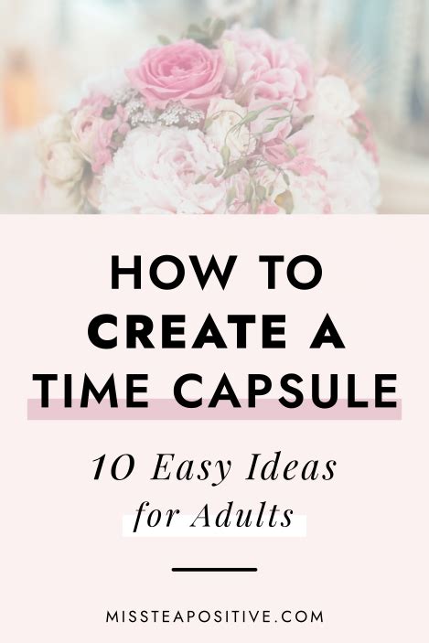 10 Time Capsule Ideas for Adults — Miss Tea Positive