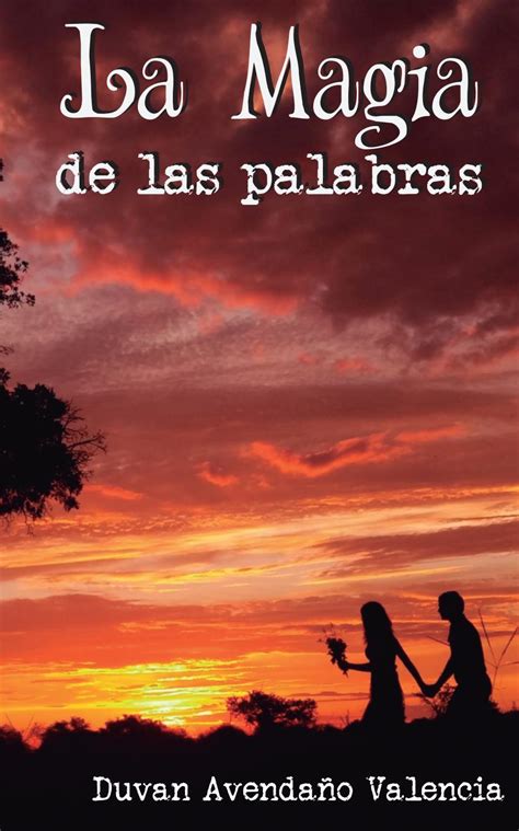 La Magia De Las Palabras By Sebastian Isaza Issuu