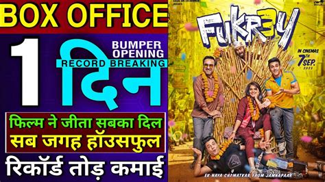 Fukrey 3 Box Office Collection Fukrey 3 Movie 1st Day Collection