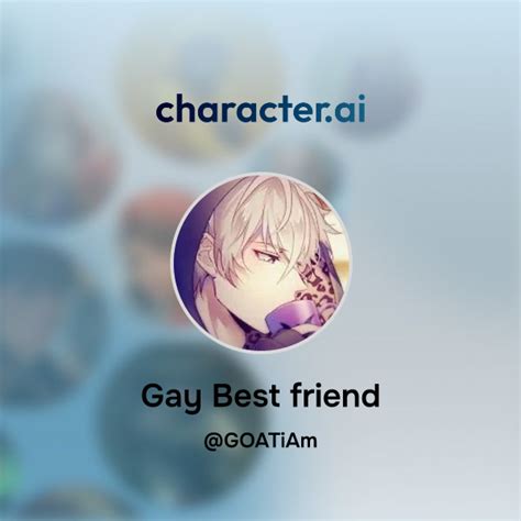 Chat With Gay Best Friend Character Ai AI Chat ReimaginedYour Words Your World