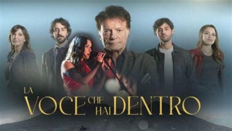 La Voce Che Hai Dentro Trama E Cast Tutto Sulla Serie Con Massimo