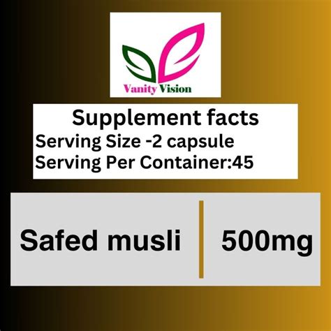 Vanity Vision Safed Musli Capsules Certification Gmp Packaging Type