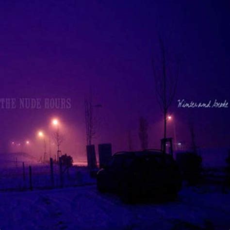 Amazon Winter And Smoke The Nude Hours Tnh Digital Music
