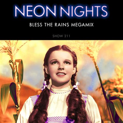 Show Bless The Rains Megamix Neon Nights