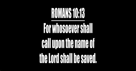 Romans 10:13 King James Version (KJV) Bible Verse Typography - Romans ...