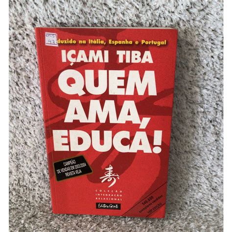 Livro Quem Ama Educa - Livro Quem Ama, Educa! Formando Cidadãos éticos Versão Compacta ...