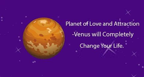 Planet Of Love And Attraction Venus Will Completely Change Your Life