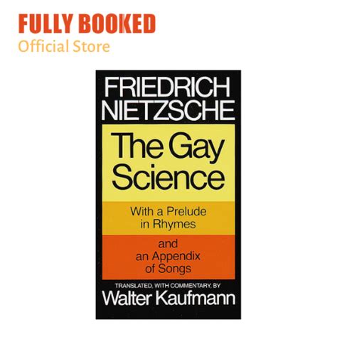Gay Science With A Prelude In Rhymes And An Appendix Of Songs Mass Market Lazada PH
