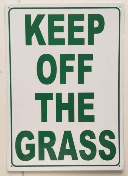 Keep Off The Grass Sign Green White Aluminum Sign Ideal For Nyc Hpd Signs The Official Store