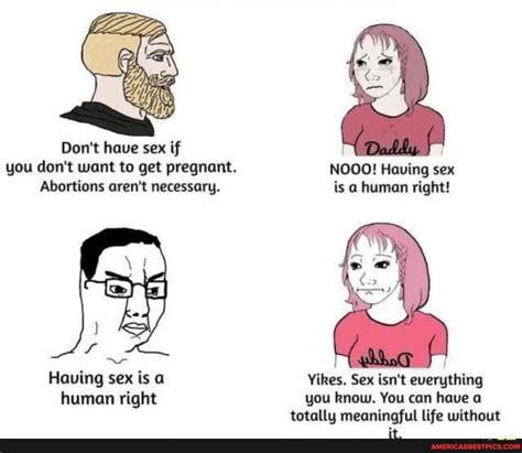 They Both Think Sex Is A Right And Theyre Allowed To Hurt Those Who Interfere With It R