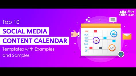 Top 10 Social Media Content Calendar Templates With Examples And Samples