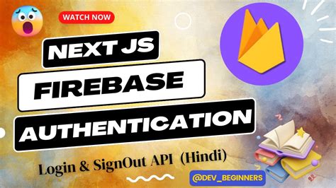 Next.js 14 Firebase Authentication Tutorial for Beginners Part 6: # ...