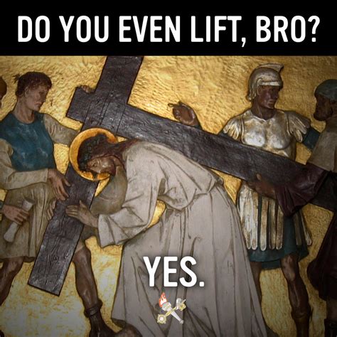 Dyel Jesus Do You Even Lift Know Your Meme