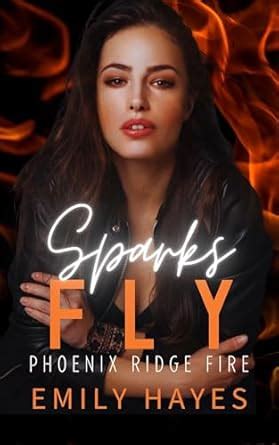 Sparks Fly A Lesbian Sapphic Firefighter Romance Phoenix Ridge Fire Department Book EBook