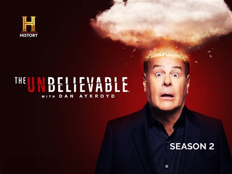 Prime Video: The UnBelievable with Dan Aykroyd - Season 2