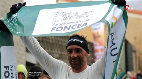 Foncea Se Convierte Este Domingo En El Epicentro Del Trail Running La