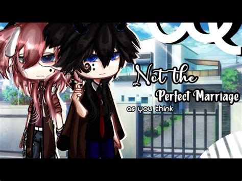 Not The Perfect Marriage Gay Love Story BL Gay GCMM Original Gacha Club Gacha