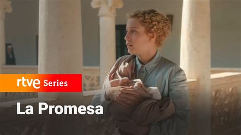 La Promesa Jana Recupera Al Hijo De P A Lapromesa Rtve Series