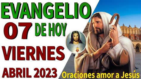 Evangelio De HOY Viernes 07 De Abril De 2023 Salmo 30 YouTube