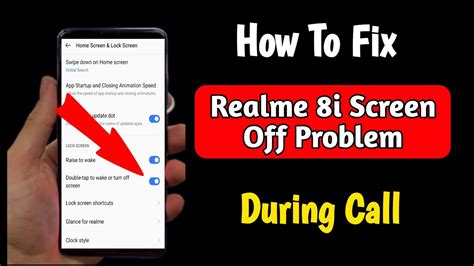 Realme I Screen Off Problem During Call Realme Screen Off During