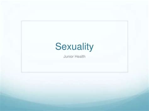 Ppt Sexuality Powerpoint Presentation Free Download Id2592271