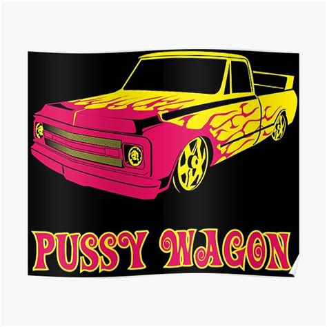 Pussy Wagon Kill Bill Vol Poster By Teecha Redbubble