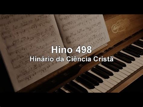 Hino 498 Christian Science Hymnal Hymns 430 603 YouTube