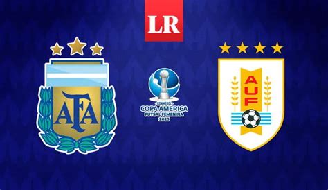 Argentina Vs Uruguay En Vivo Hora Y Canal Del Partido Por La Copa