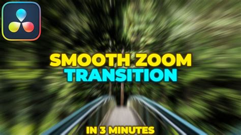 Zoom Transition Tutorial In Davinci Resolve Smooth Zoom Blur