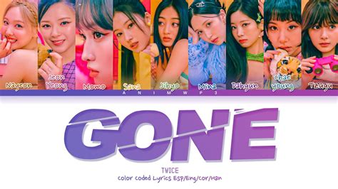 ALBUM SNEAK PEEK TWICE GONE Lyrics Color Coded Esp Eng Cor Han