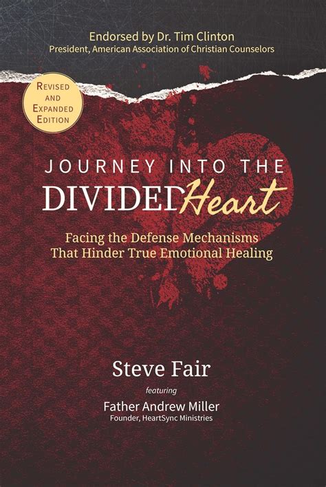 Mua Journey Into The Divided Heart: Facing the Defense Mechanisms That